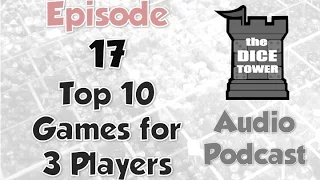 Dice Tower 17 - Top 10 Games for 3 Players