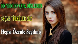 EN ÇOK DİNLENEN SEÇME TÜRKÜLER 2022 ♫ En Güzel Türküler 2022 ♫ Karışık Kesintisiz Türkü Dinle