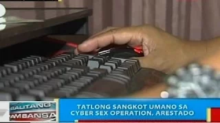 BP: Tatlong sangkot umano sa cyber sex operation, arestado