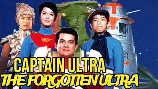 Captain Ultra: The Forgotten Ultra Show