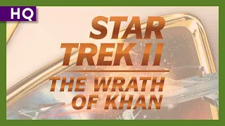 Star Trek II: The Wrath of Khan (1982) Trailer