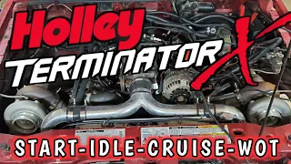 Holley Terminator X First Start To WOT Tuning Basics!!!