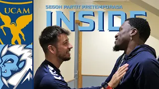 👀 INSIDE | Segon partit 🆚️ UCAM Murcia | Pretemporada 2023/2024