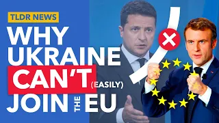 The EU isn't Ready to let Ukraine in... here's why