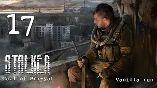 STALKER: Call of Pripyat Vanilla PT #17 Intermittent psy-emissions