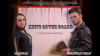 Knife on the board - A circus Documentary