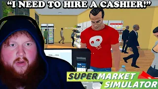 Business is Booming (SUPERMARKET SIMULATOR)