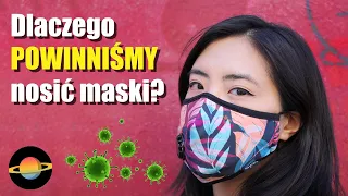 10 powodów, dla których POWINNIŚMY nosić maski