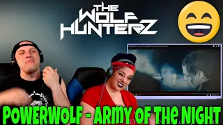 POWERWOLF - Army Of The Night (Official Video)  Napalm Records | THE WOLF HUNTERZ Reactions