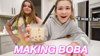 OUR WEEKEND!! TRYING TO MAKE BOBA!! | CILLA AND MADDY