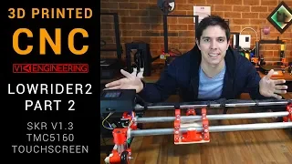 MPCNC Lowrider part 2 - belts, wiring, firmware: Ramps + SKR V1.3, TMC5160 & touch screen