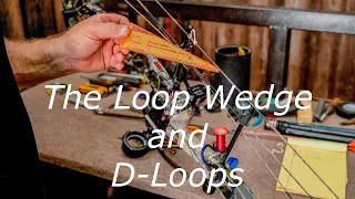 The Loop Wedge and D Loops