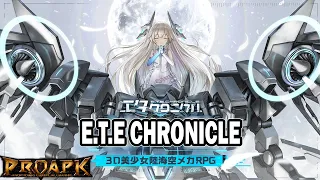 E.T.E Chronicle Gameplay Android / iOS (by Bilibili)