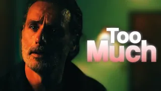 Rick Grimes /"Too Much"/ After Dark [The Ones Who Live]