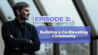 [W&D] Building a Co-Elevating Community