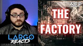 SCP The Factory - Largo Reacts