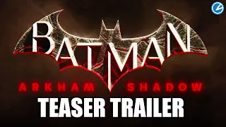 Batman Arkham Shadow: Teaser Trailer (Meta Quest 3)