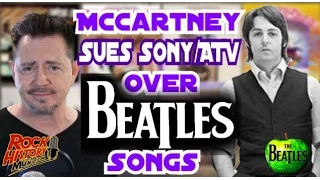 Paul McCartney Has Had Enough: Sues SonyATV for Beatles Songs