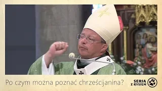 Po czym można poznać chrześcijanina? | abp Grzegorz Ryś