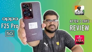 Oppo F25 Pro 5G REVIEW After 3 Days Of Usage 🔥 | Honest Review | Better Than Poco X6 ?