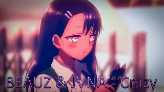 Ijiranaide, Nagatoro-san「AMV」- Crazy