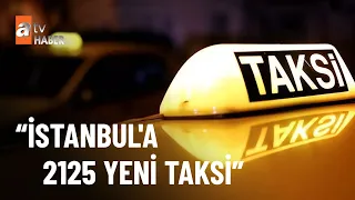 İstanbul ulaşımında önemli taksi kararı - atv Ana Haber 30 Kasım 2022