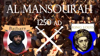 St. Louis IX vs. Baibars - The Battle of Mansourah, 1250
