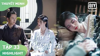 【Thuyết Minh】Trương Triết Hạn mơ thấy cưới với Cúc Tịnh Y | Như Ý Phương Phi Tập 33 | iQiyi Vietnam