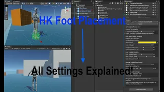 Unity - HK Foot Placement V1.0.0 Settings Explained!