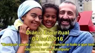 DIÁRIO ESPIRITUAL MISSÃO BELÉM 04/09/2016 - Lc 14,25-33