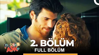 İnadına Aşk 2. Bölüm