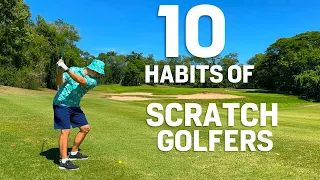 10 Things Scratch Golfers Do That You Don't, But You Should
