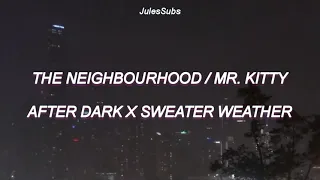 After Dark x Sweater Weather (Sub. Español) — (Mr. Kitty / The Neighbourhood | tiktok song)