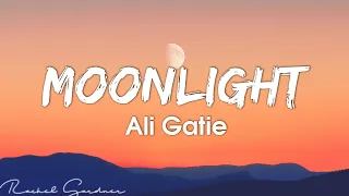 Ali Gatie - Moonlight (Lyrics)