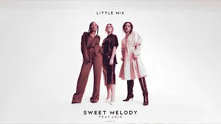 Sweet Melody (feat JoJo) - Little Mix [Version B]