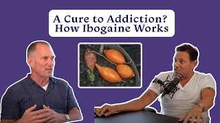 The Science Behind the Psychedelic Cure to Addiction: Ibogaine