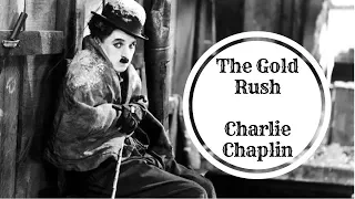 The Gold Rush - Comedy of Charlie Chaplin. Silent movie with taper