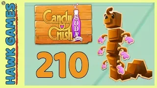 Candy Crush Soda Saga Level 210 Hard (Chocolate mode) - 3 Stars Walkthrough, No Boosters