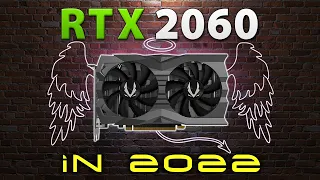 RTX 2060 in 2022 - 3 Years After Release // Test in 20 Games