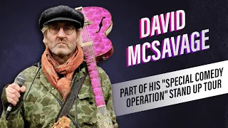 "Special Comedy Operation" Stand Up Tour - David McSavage| Stand Up