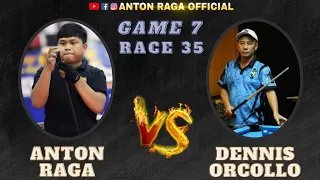 GAME 7🔥 ANTON RAGA VS. DENNIS ORCOLLO | 10BALL | RACE  35