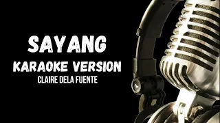 Sayang Karaoke Version Claire Dela Fuente