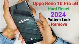 Oppo Reno 10 Pro 5g Hard Reset || Pattern Unlock 2024