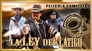 LA LEY DEL LATIGO Estreno YouTube 2022 Pelicula completa