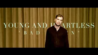 Young and Heartless - Bad Brain (Official Music Video)