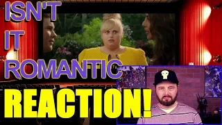 Isn't It Romantic (2019) Rebel Wilson - Trailer REACTION!