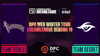 Dota2 - Team Secret vs. Team Tickles - Game 2 - DPC WEU Winter Tour - DreamLeague Season 16
