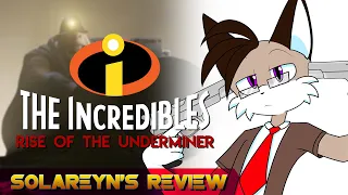 Solareyn's Review - Суперсемейка 2: Подземная Битва/The Incredibles: Rise of the Underminer