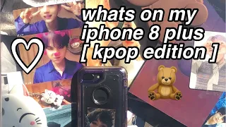 WHATS ON MY IPHONE 8 PLUS * KPOP EDITION * updated !