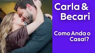 CARLA DIAZ & BECARI - ANALISE DO RELACIONAMENTO #carladiaz #felipebecari